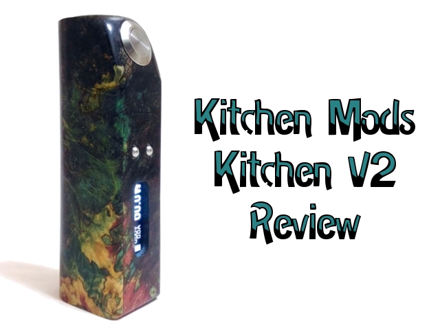 Kitchen Mods Kitchen V2 (キッチンV2)レビュー | Vapezine VAPE